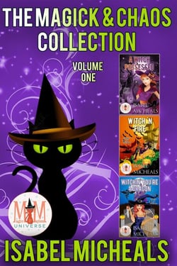 The Magick &amp; Chaos Collection: Magic and Mayhem Universe - Magick and Chaos