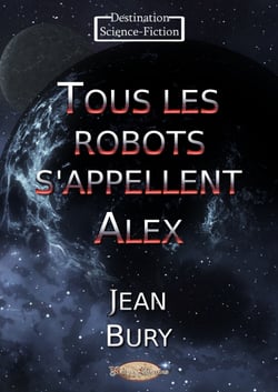 Tous les robots s’appellent Alex