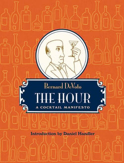 The Hour - A Cocktail Manifesto