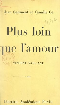 Plus loin que l'amour - Vincent Vaillant