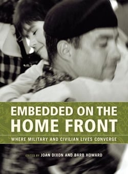 Embedded on the Home Front - Where Military and Civilian Lives Converge