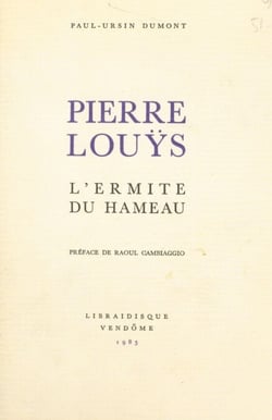 Pierre Louy¨s - L'ermite du hameau