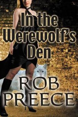 In the Werewolf's Den: The Return of Magic Plague - The Return of Magic Plague, #1