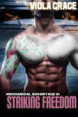 Striking Freedom - Mechanical Advantage, #6