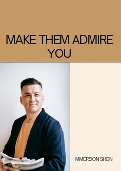Make Them Admire You - Self Help
