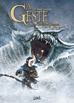 La Geste des Chevaliers Dragons T06 - Par-delà les montagnes