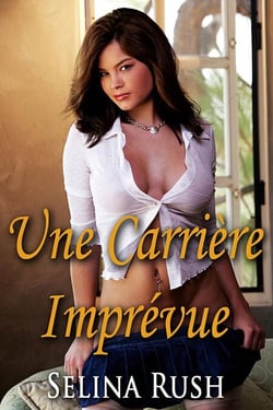 Une Carrière Imprévue - Vanessa,  Catin Malgré Elle, #1
