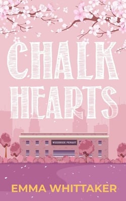 Chalk Hearts: A timeless romance with dramatic twists and emotional turns