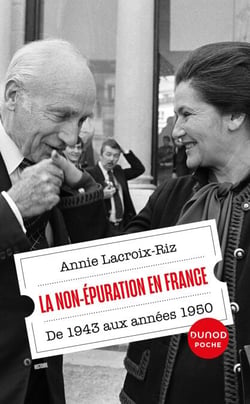 La non-épuration en France - De 1943 aux années 1950