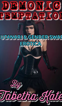 Demonic Temptation: Futanari &amp; Gender Swap Erotica