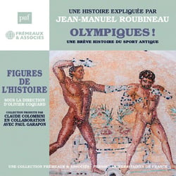 Olympiques ! Une brève histoire du sport antique