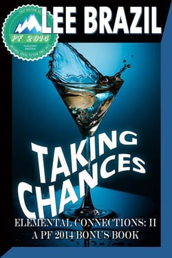 Taking Chances (Pulp Friction 2014 Elemental Connections)
