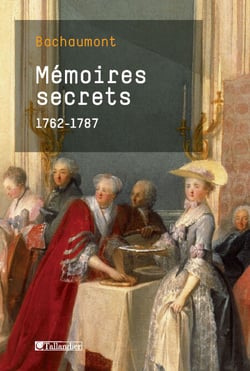 Mémoires secrets - (1762-1787)