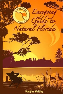 Easygoing Guide to Natural Florida - Central Florida