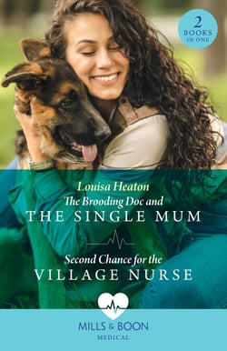 The Brooding Doc And The Single Mum / Second Chance For The Village Nurse - The Brooding Doc and the Single Mum (Greenbeck Village GP's) / Second Chance for the Village Nurse (Greenbeck Village GP's)