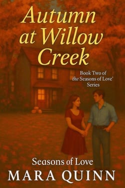 Autumn at Willow Creek - Seasons of Love, #2