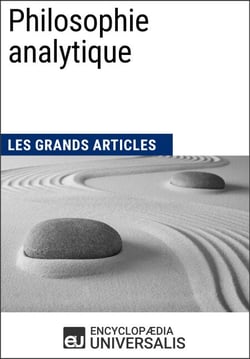 Philosophie analytique - Les Grands Articles d'Universalis