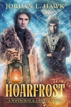 Hoarfrost - Whyborne &amp; Griffin, #6