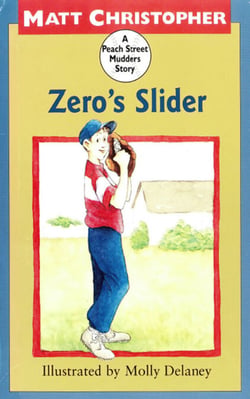Zero's Slider - A Peach Street Mudders Story