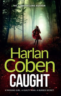 Caught - From the Number One bestselling creator of the hit Netflix series Missing You