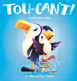 Tou-Can't! - A Little Sister Story