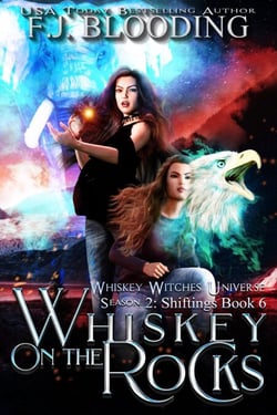 Whiskey on the Rocks - Whiskey Witches Universe Season 2, #6