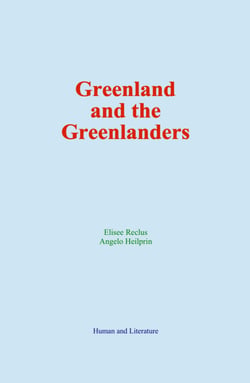 Greenland and the Greenlanders