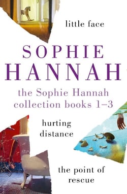 The Sophie Hannah Collection 1-3 - The Culver Valley Crime Series: Little Face, Hurting Distance, The Point of Rescue