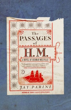 The Passages of H. M. - A Novel of Herman Melville