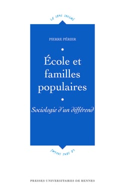 École et familles populaires - Sociologie d'un différend
