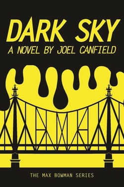 Dark Sky - The Misadventures of Max Bowman, #1