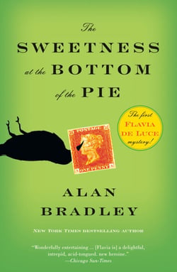 The Sweetness at the Bottom of the Pie - A Flavia de Luce Novel