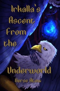 Irkalla's Ascent From the Underworld - Carolingian Tales Retold