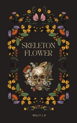 Skeleton Flower - The Wither Chronicles, #1