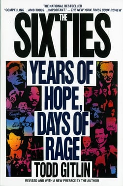 The Sixties - Years of Hope, Days of Rage