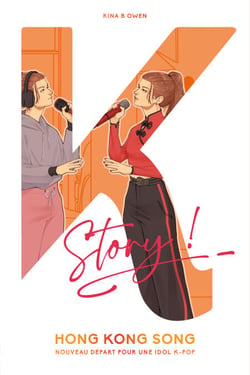 HONG KONG SONG - Nouveau départ pour une idol K-pop - EPUB