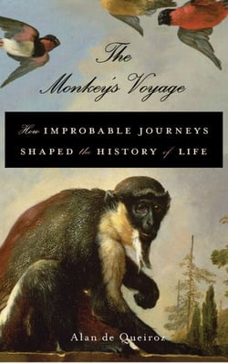 The Monkey's Voyage - How Improbable Journeys Shaped the History of Life