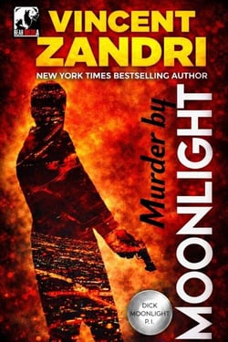 Murder by Moonlight - A Dick Moonlight PI Series