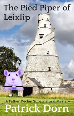 The Pied Piper of Leixlip - A Father Declan Supernatural Mystery