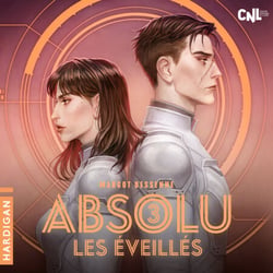 Les Éveillés - Absolu