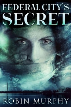 Federal City's Secret - Marie Bartek &amp; The SIPS Team, #3