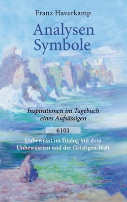 Analysen - Symbole 6101 - Inspirationen im Tagebuch eines Aufsässigen