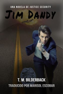 Jim Dandy - Una Novela De Justice Security - Justice Security, #9