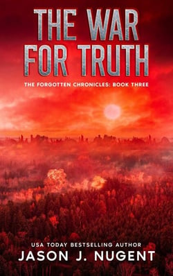 The War for Truth: The Forgotten Chronicles Book 3 - The Forgotten Chronicles, #3