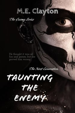 Taunting the Enemy - The Enemy Next Generation (2) Series, #2