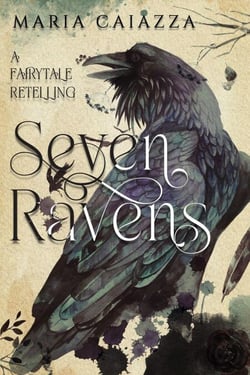 The Seven Ravens - Modern Tales of Old