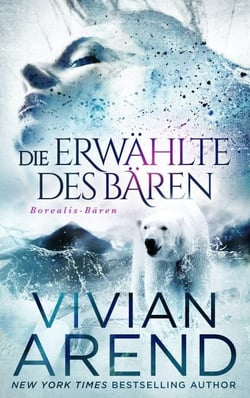 Die Erwählte des Bären - Borealis-Bären, #1