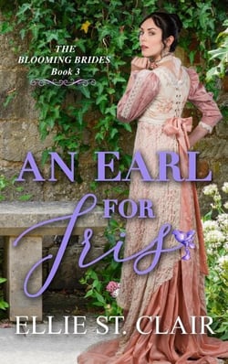 An Earl for Iris - The Blooming Brides, #3