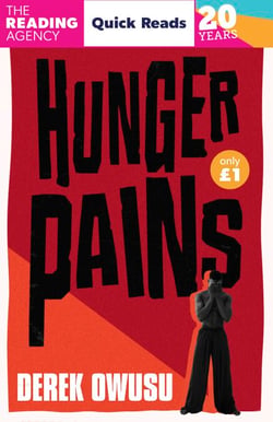Hunger Pains - The conversation-starting Quick Reads story from the award-winning author of Borderline Fiction (Quick Reads 2026)