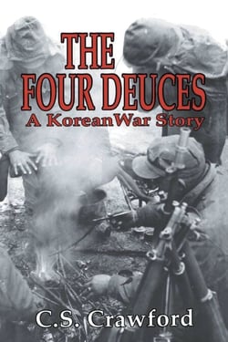 The Four Deuces - A Korean War Story